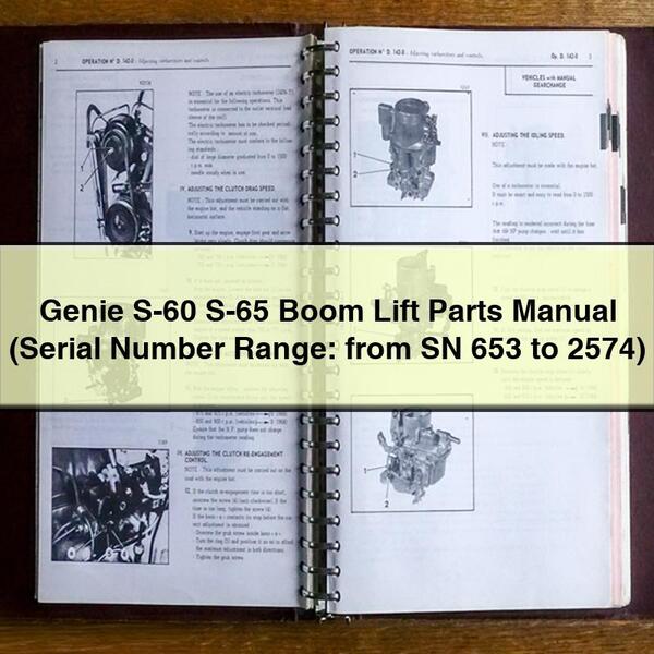 Genie S-60 S-65 Boom Lift Parts Manual (Serial Number Range: from SN 653 to 2574)