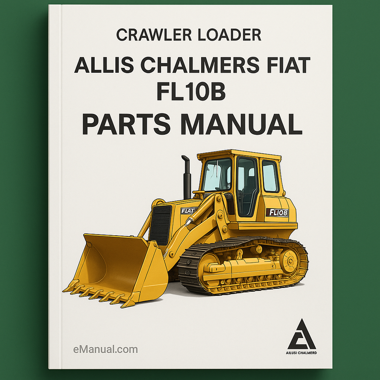 Allis Chalmers Fiat FL10B Crawler Loader Parts Manual