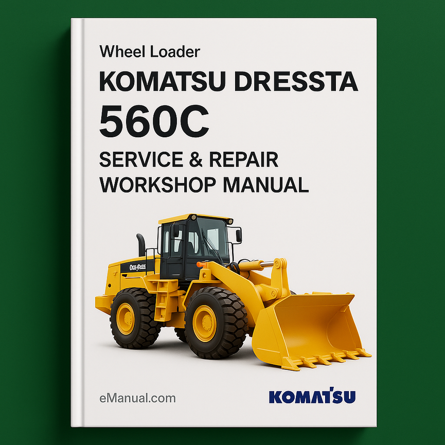 Komatsu Dressta 560C Wheel Loader Service Repair Workshop Manual (SN: A15001 and up)