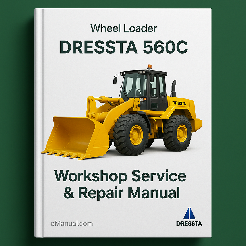 DRESSTA 560C Wheel Loader Tractor Workshop Service Repair Manual