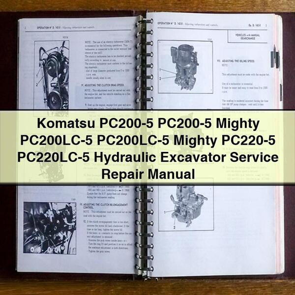 Komatsu PC200-5 PC200-5 Mighty PC200LC-5 PC200LC-5 Mighty PC220-5 PC220LC-5 Hydraulic Excavator Service Repair Manual