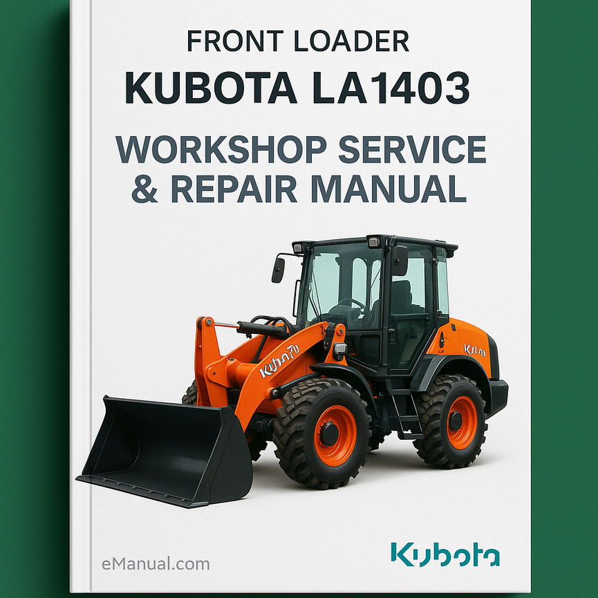 Kubota LA1403 front loader Workshop Service Repair Manual