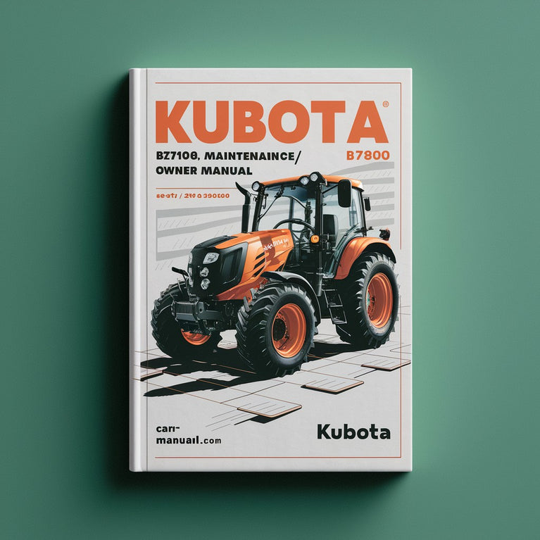 KUBOTA B2710 B2910 B7800 Tractor Operator/Maintenance/Owner Manual