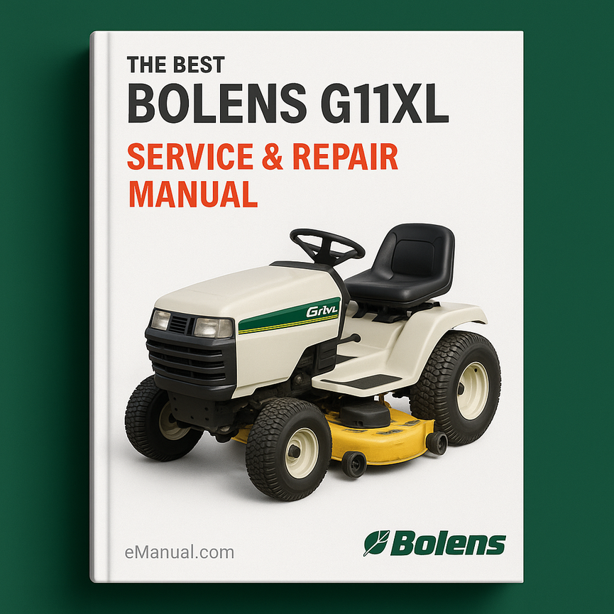 THE Best Bolens Tractors G11XL Service Repair Manual