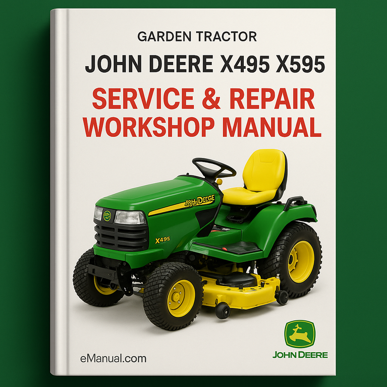 John Deere X495 X595 Garden Tractor TM2024 Service Repair Workshop Manual