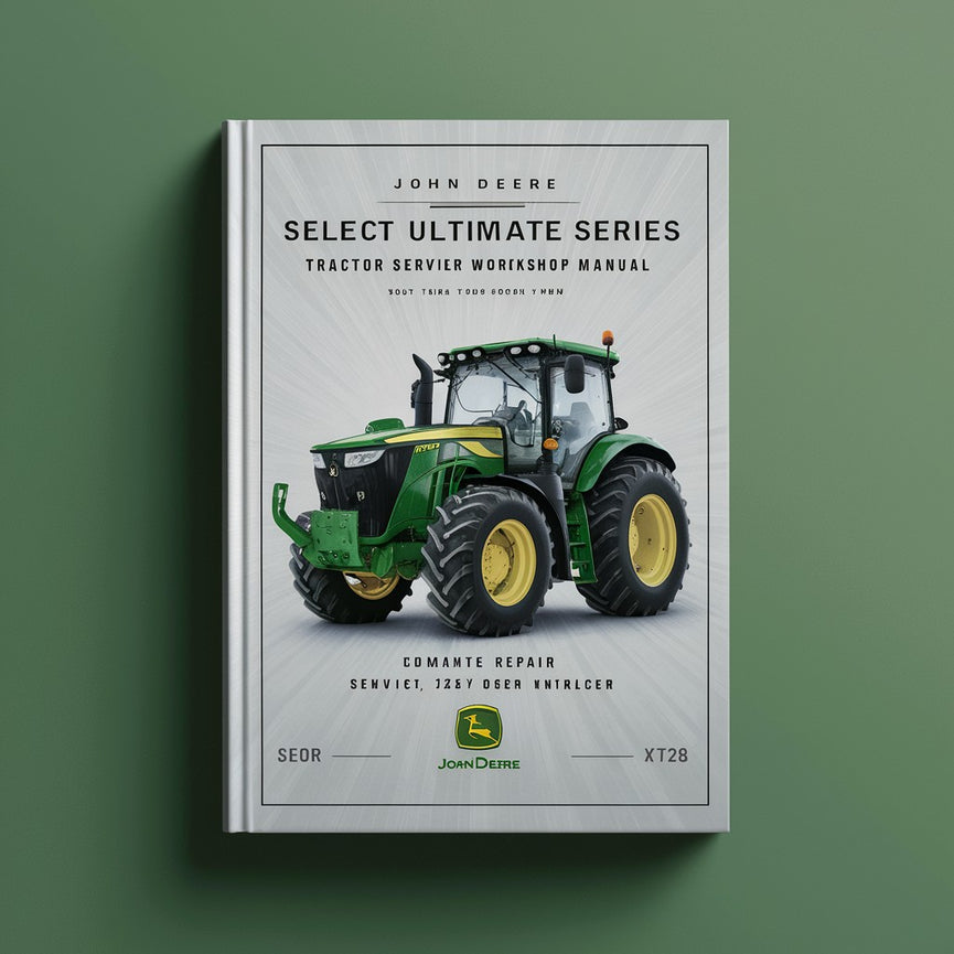 John Deere X700 X720 X724 X728 Select Ultimate Series Tractor Service Repair Workshop Manual