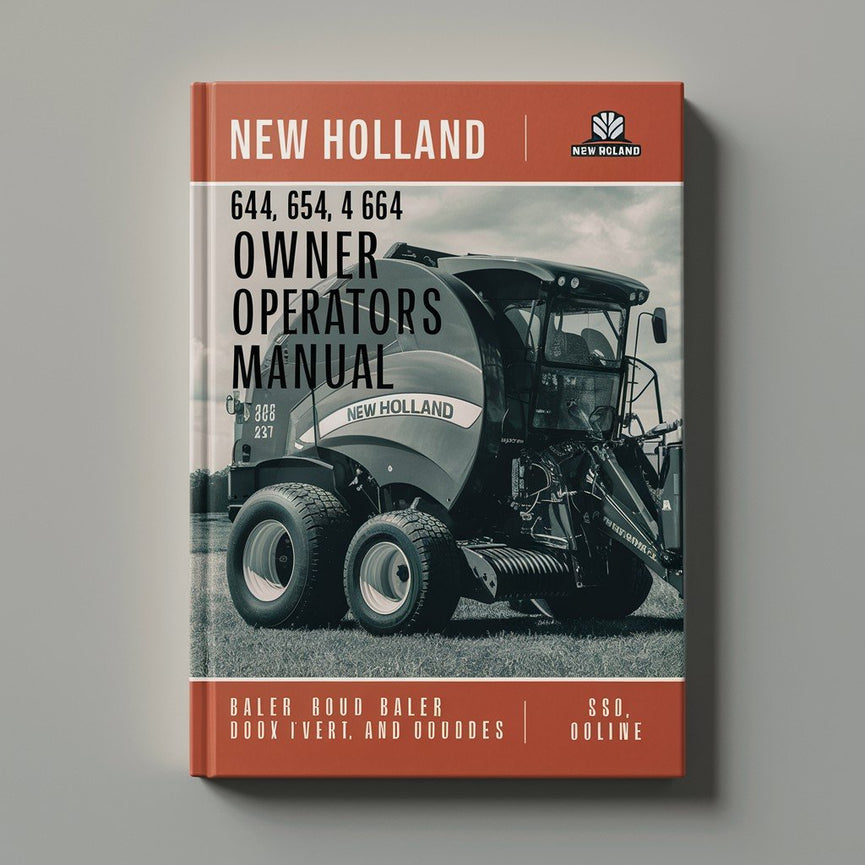 New Holland 644 654 664 Round Baler Owners Operators Manual