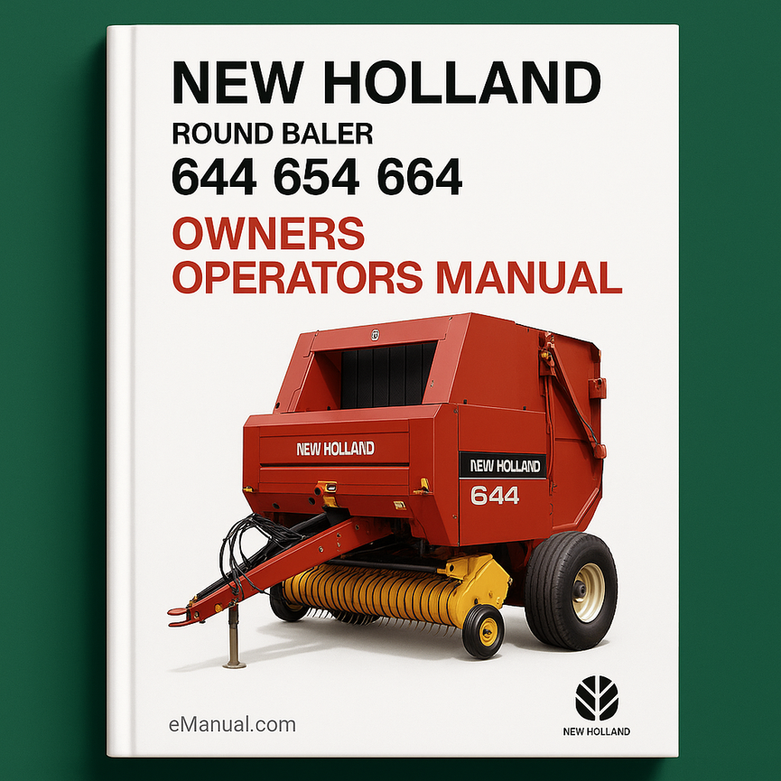 New Holland 644 654 664 Round Baler Owners Operators Manual