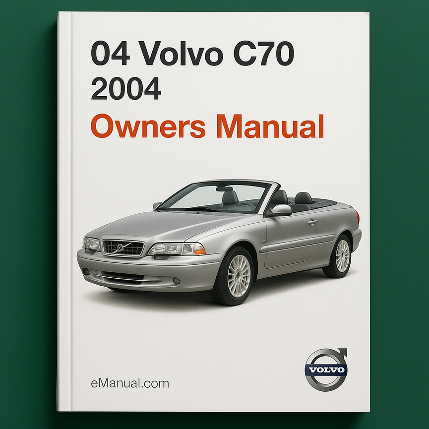 04 Volvo C70 2004 Owners Manual