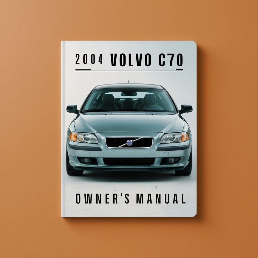 04 Volvo C70 2004 Owners Manual PDF Download