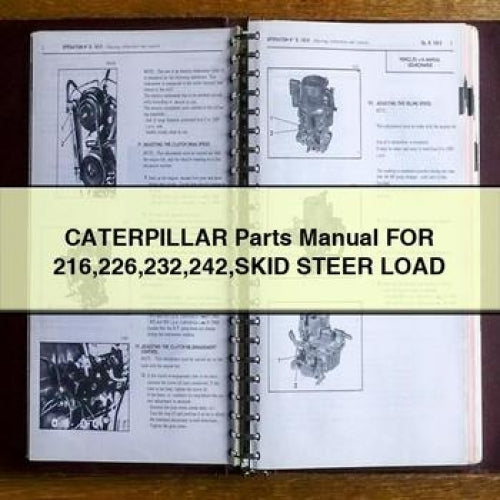 CATERPILLAR Parts Manual For 216 226 232 242 SKID STEER LOAD