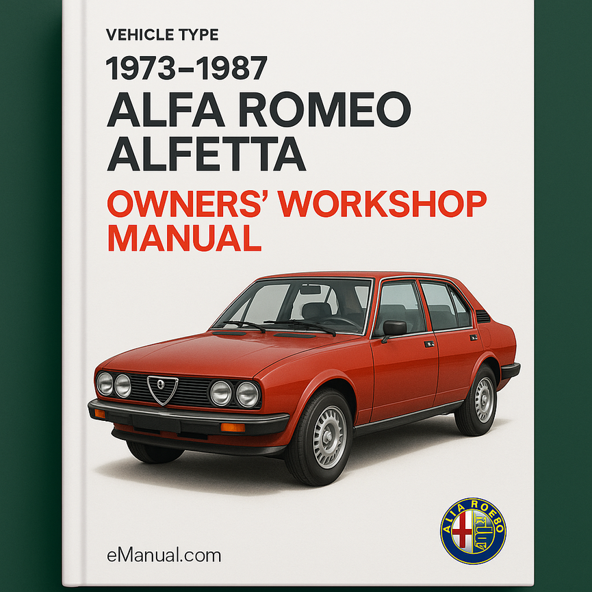 1973-1987 Alfa Romeo Alfetta Owners‘ Workshop Repair Manual