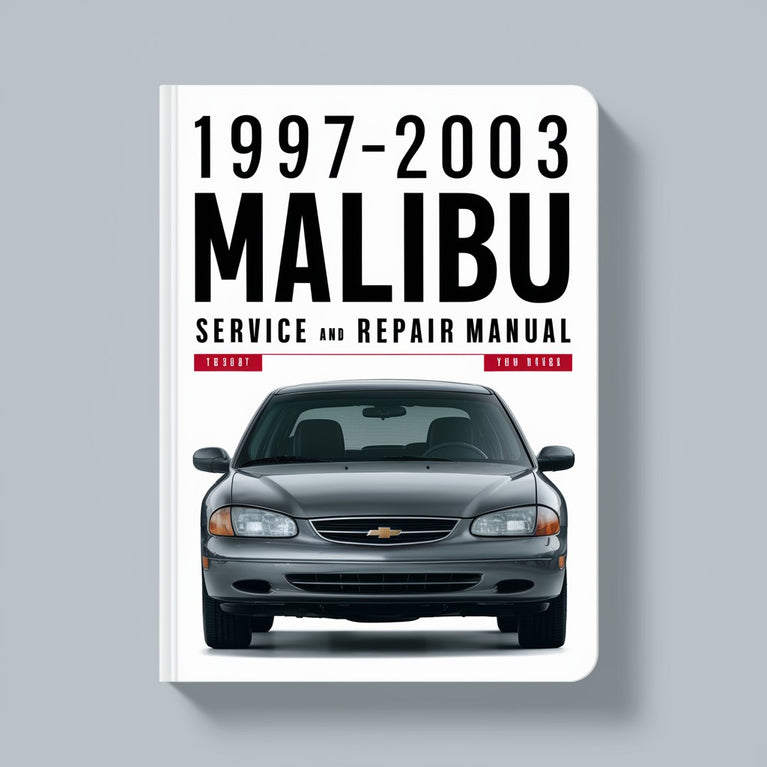 1997-2003 Chevrolet Malibu Service and Repair Manual