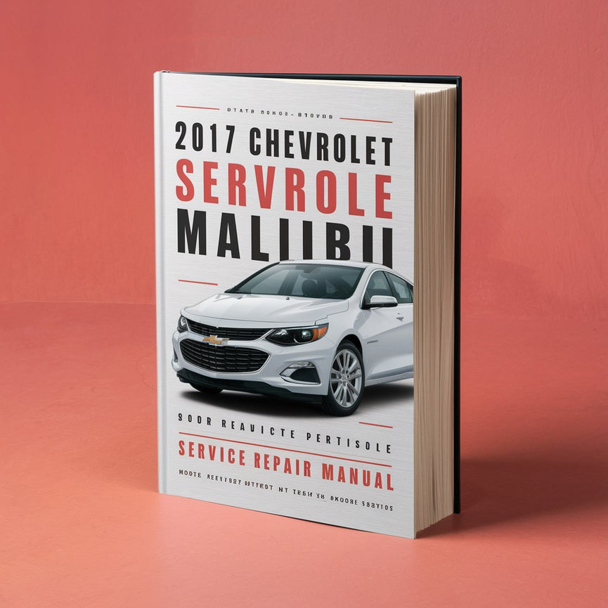 2017 Chevrolet Malibu Service- und Reparaturhandbuch