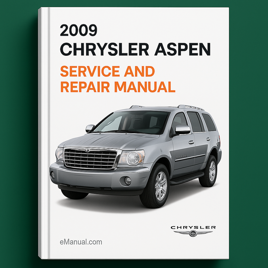 2009 Chrysler Aspen Service and Repair Manual