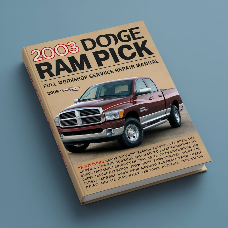 2003 DODGE RAM PICK UP Full Workshop Service Repair Manual