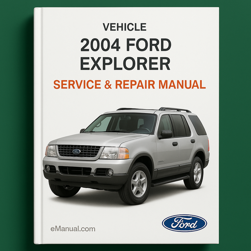 2004 Ford Explorer Service & Repair Manual Software