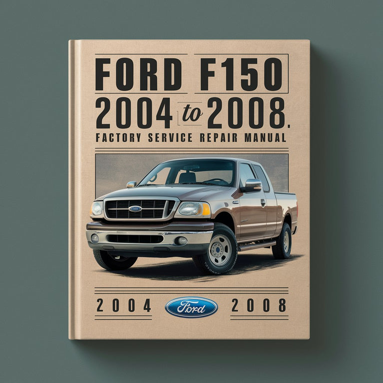 Ford F150 2004 bis 2008 Werksservice-Reparaturhandbuch