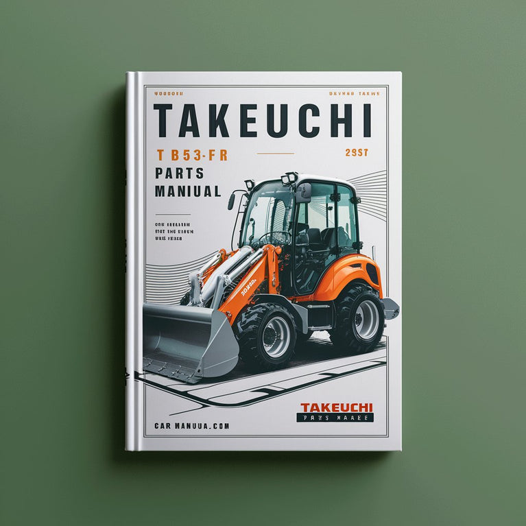 Takeuchi TB53FR Compact Excavator Parts Manual Download PDF