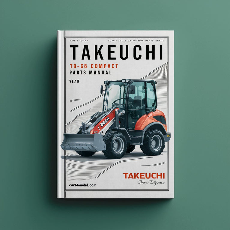 Takeuchi TB68 Compact Excavator Parts Manual Download PDF