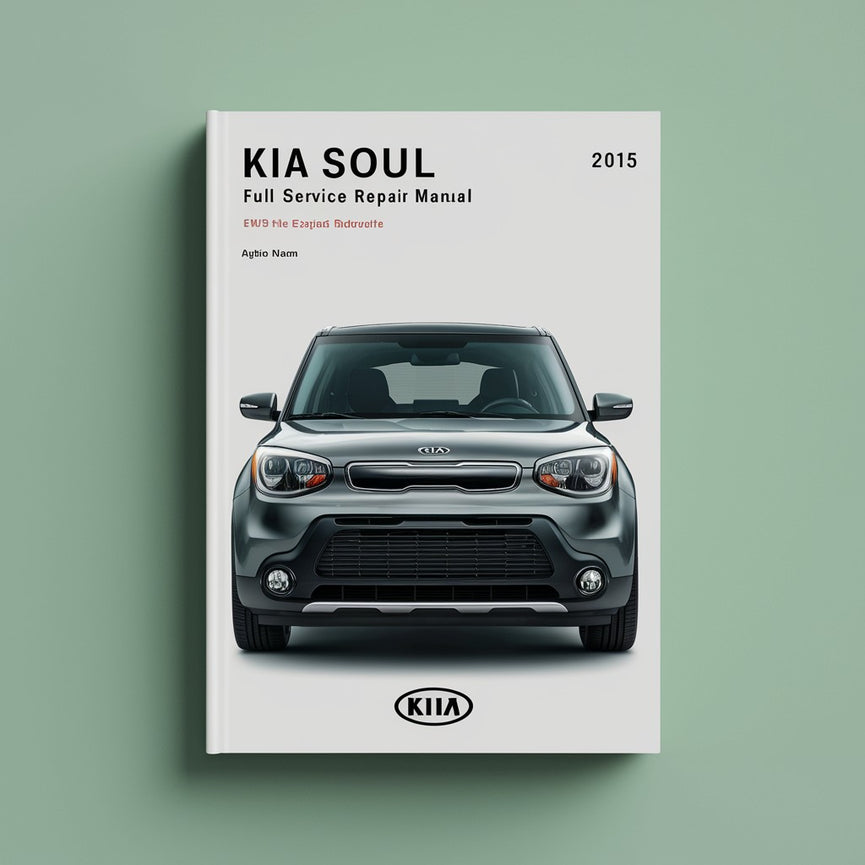 KIA SOUL 2015 Full Service Repair Manual