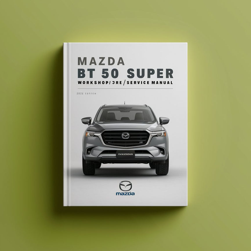 Mazda BT 50 Super Werkstatt-/Reparatur-/Servicehandbuch PDF-Download