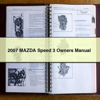 2007 Mazda Speed 3 Owners Manual PDF Download