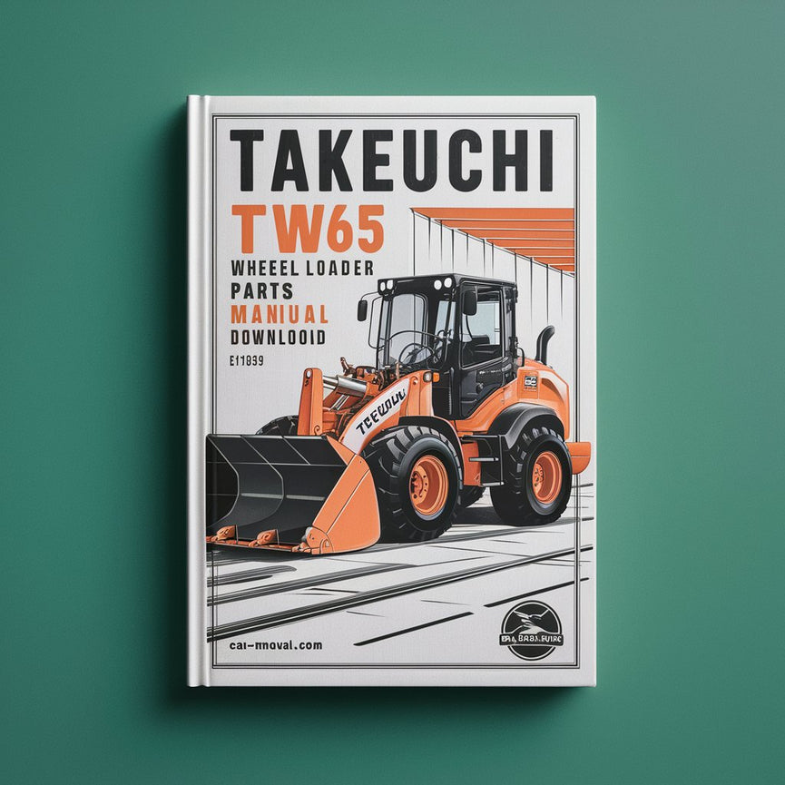 Takeuchi TW65 Wheel Loader Parts Manual Download (Serial No. E103939) PDF