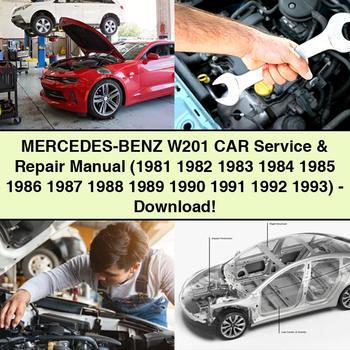 Mercedes-BENZ W201 CAR Service & Repair Manual (1981 1982 1983 1984 1985 1986 1987 1988 1989 1990 1991 1992 1993)-