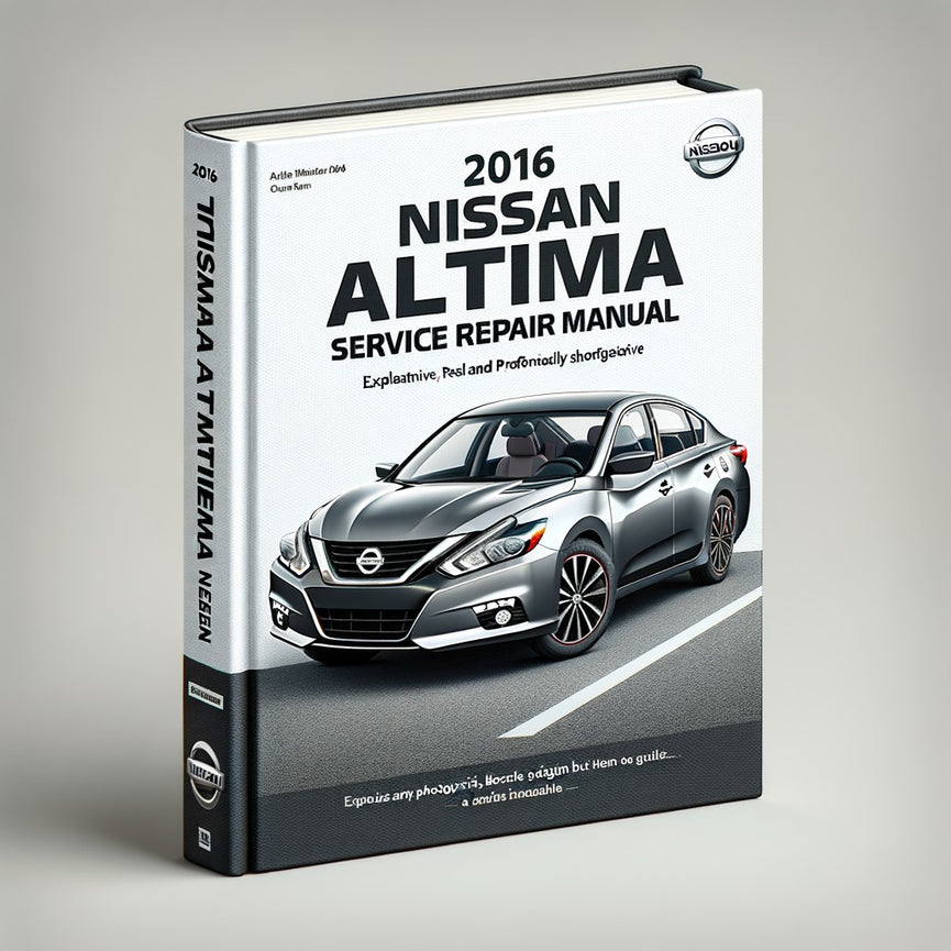 Bestes Service- und Reparaturhandbuch für die Nissan Altima Limousine von 2016