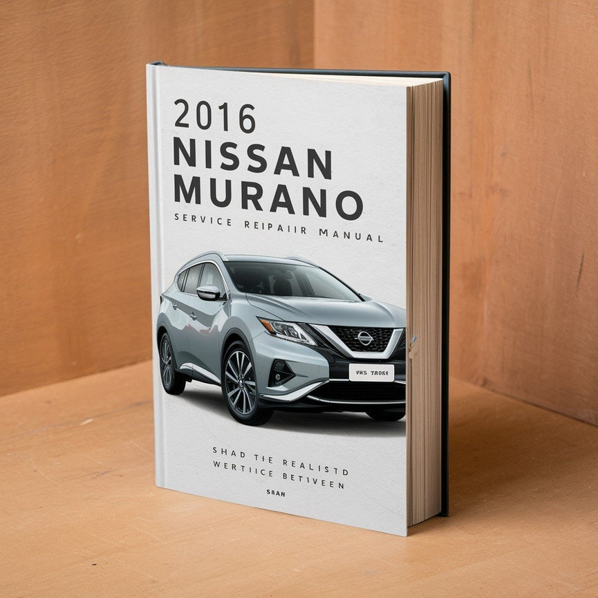 Bestes 2016 Nissan Murano Service-Reparaturhandbuch