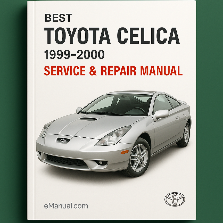Best Toyota Celica Service Repair Manual 1999-2000