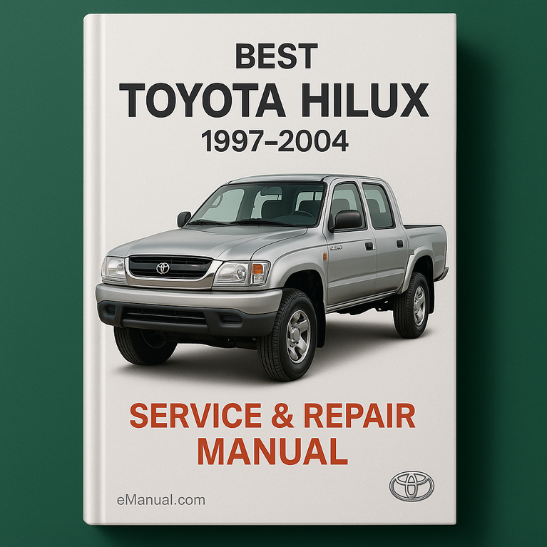 Best Toyota Hilux Service Repair Manual 1997-2004