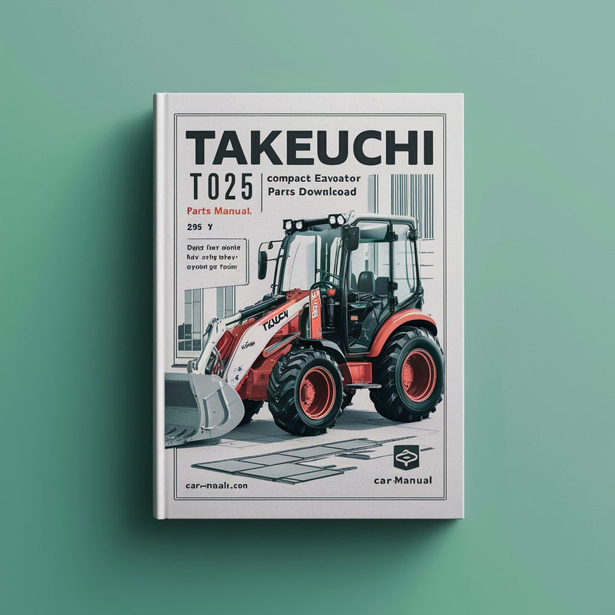 Takeuchi TB025 Compact Excavator Parts Manual (SN 1255001-1258249)