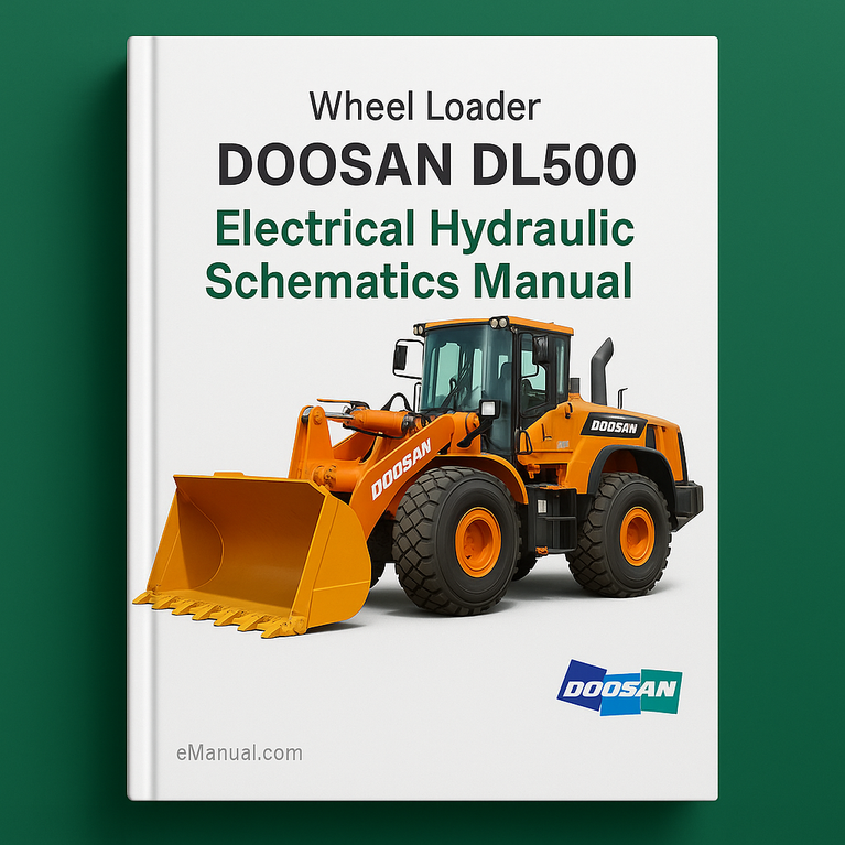 Doosan DL500 Wheel Loader Electrical Hydraulic Schematics Manual