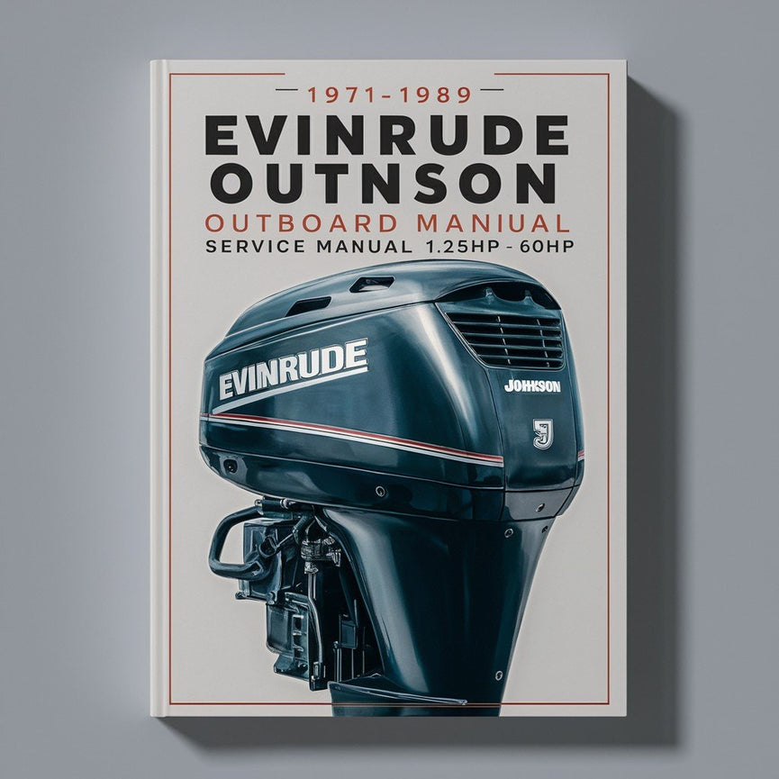 1971-1989 Evinrude Johnson Outboard Service Repair Manual 1.25hp-60hp PDF Download