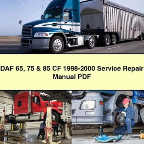 DAF 65 75 & 85 CF 1998-2000 Service Repair Manual PDF Download