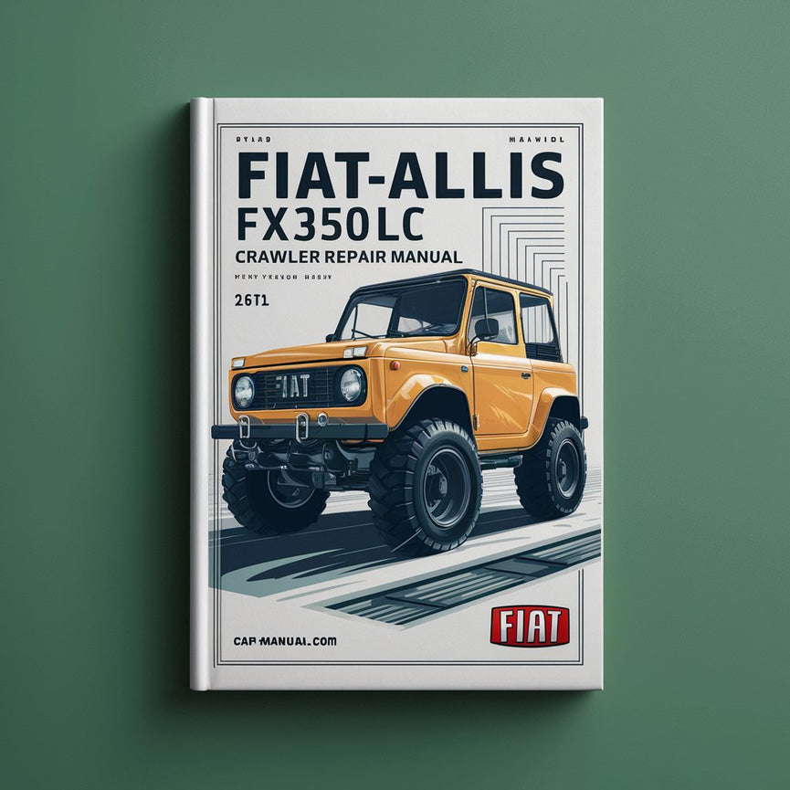 Fiat Fiatallis FX350LC crawler excavator Service Repair Manual