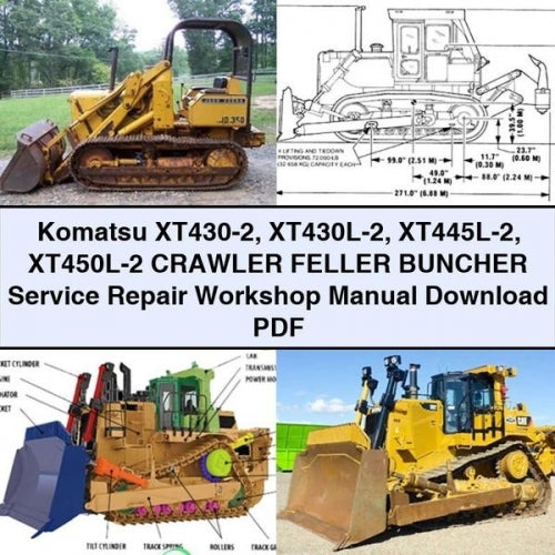 Komatsu XT430-2 XT430L-2 XT445L-2 XT450L-2 Crawler FELLER BUNCHER Service Repair Workshop Manual Download PDF