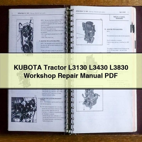 KUBOTA Tractor L3130 L3430 L3830 Workshop Repair Manual
