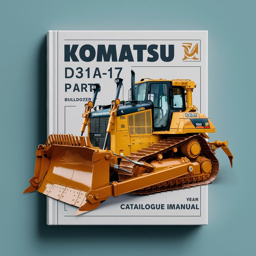 Komatsu D31A-17 Bulldozer Parts Catalogue Manual-SN 32001 And UP