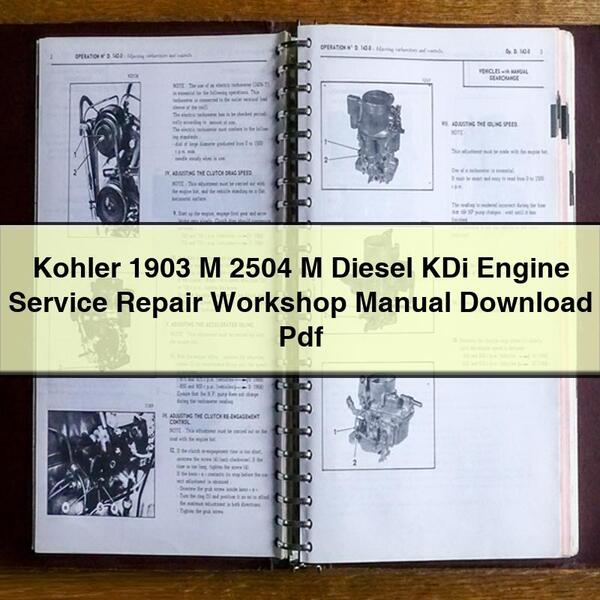 Kohler 1903 M 2504 M Diesel KDi Engine Service Repair Workshop Manual Download Pdf
