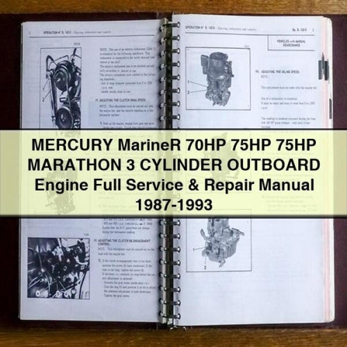 MERCURY MarineR 70HP 75HP 75HP MARATHON 3 CYLINDER OUTBOARD Engine Full Service & Repair Manual 1987-1993