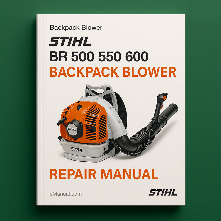 STIHL BR 500 550 600 BACKPACK BLOWER Repair Manual