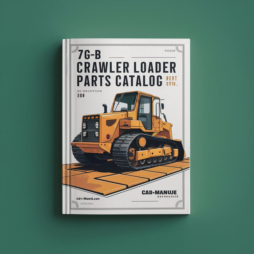 7G-B Crawler Loader Parts Catalog