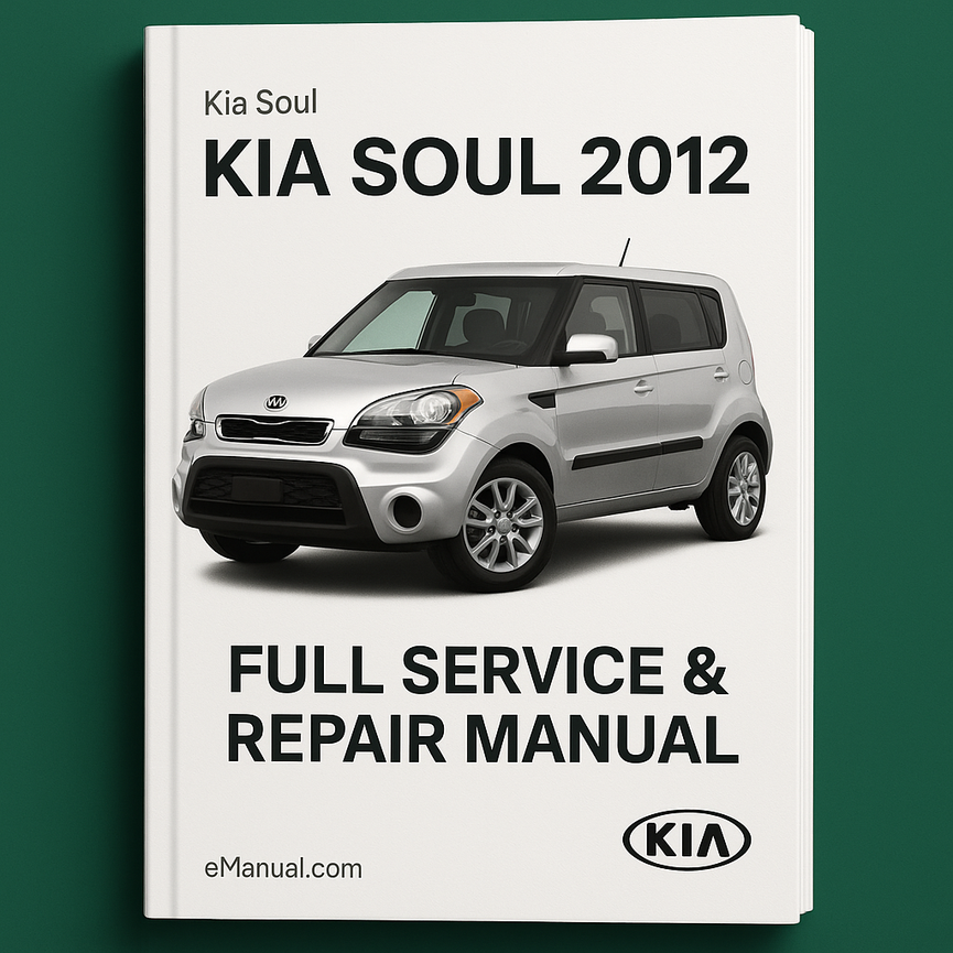 Kia Soul 2012 Full Service Repair Manual