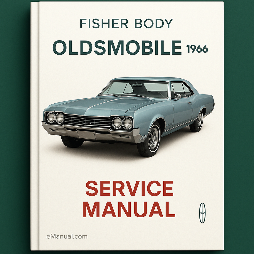 1966 Fisher Body Service Manual OLDSMOBILE BUICK CHEVROLET CADILLAC PONTIAC