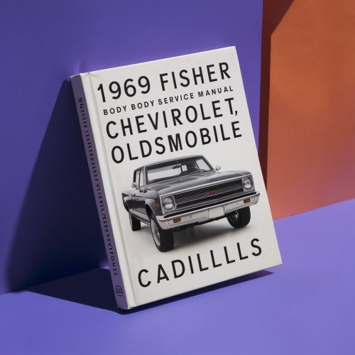 1969 Fisher Body Service Repair Manual Chevrolet Buick Oldsmobile Pontiac Cadillac PDF Download