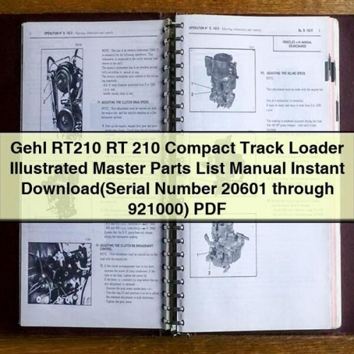 Gehl RT210 RT 210 Compact Track Loader Illustrated Master Parts List Manual Instant Download(Serial Number 20601 through 921000) PDF