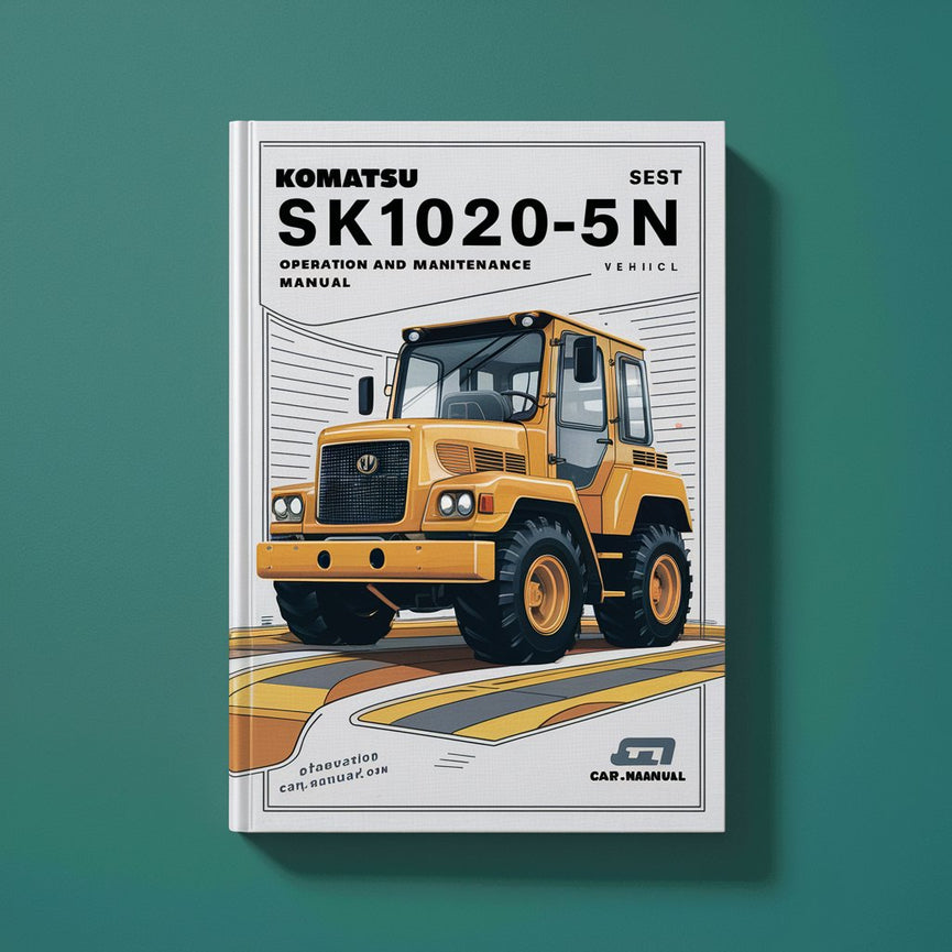 Komatsu SK1020-5N operation and maintenance Manual PDF Download